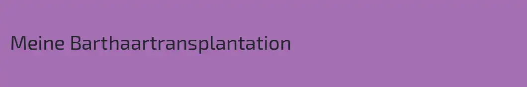 Meine Barthaartransplantation